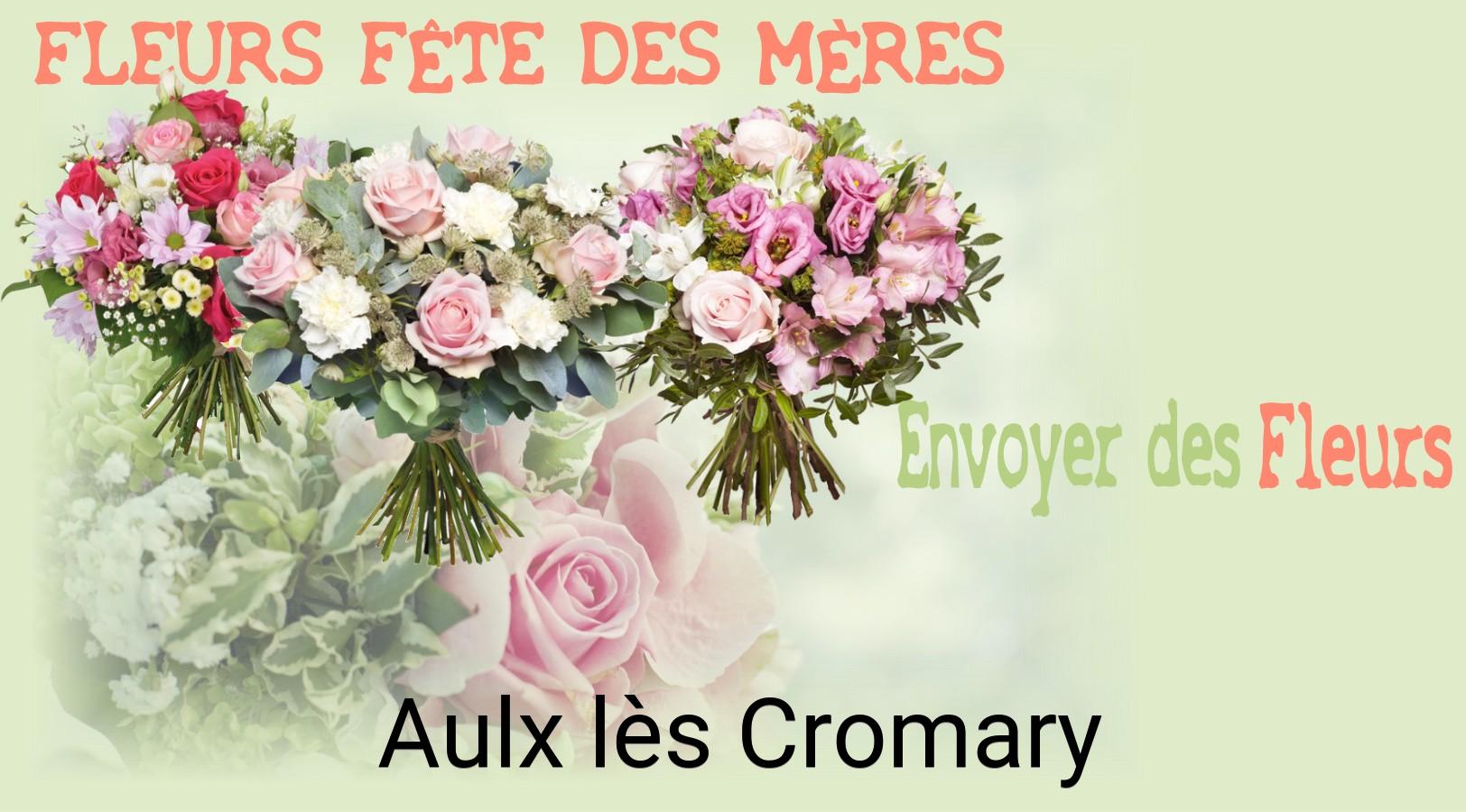Bouquet de Fête des Mères livré à Aulx-lès-Cromary